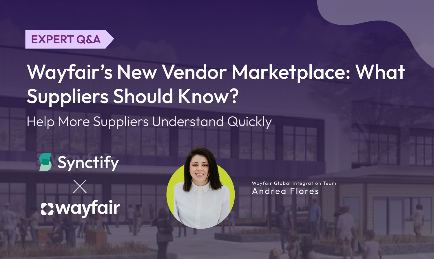 Wayfair’s New Vendor Marketplace: What Suppliers Should Know